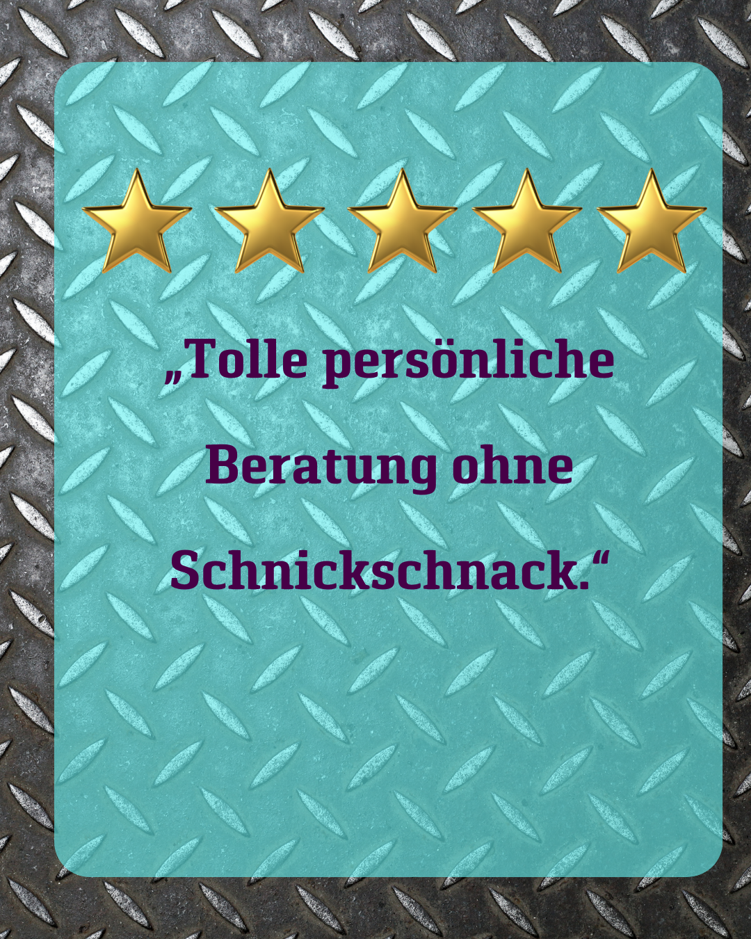 Bewertung persönliche Beratung ohne Schnickschnack